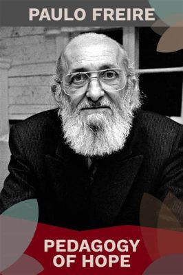  Experiential Learning: A Journey into Paulo Freire's Pedagogical Vision